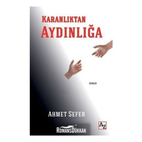 Karanlıktan Aydınlığa - Şeyda Ceylan