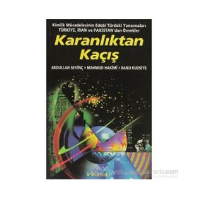 KARANLIKTAN KAÇIŞ - GENEL