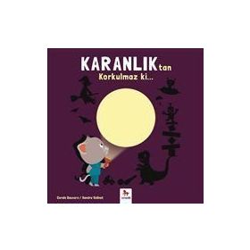 Karanlıktan Korkulmaz ki... - Carole Bauvers