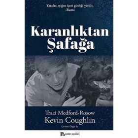 Karanlıktan Şafağa - Traci Medford Rosow