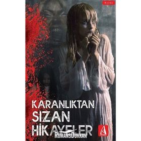 Karanlıktan Sızan Hikayeler - Kollektif