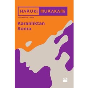 Karanlıktan Sonra 4 Farklı Renk ile - Haruki Murakami