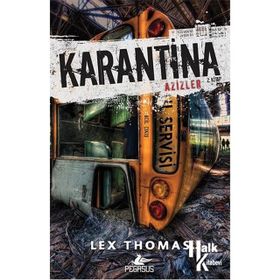 Karantina Azizler - Lex Thomas