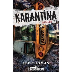 Karantina Azizler - Lex Thomas