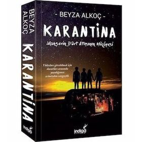 Karantina Dördüncü Perde - Mahşerin Dört Atlısının Hikayesi - Beyza Alkoç