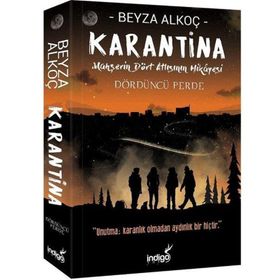 Karantina Dördüncü Perde Mahşerin Dört Atlısının Hikayesi - İndigo Kitap