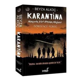 Karantina Dördüncü Perde Mahşerin Dört Atlısının Hikayesi - İndigo Kitap