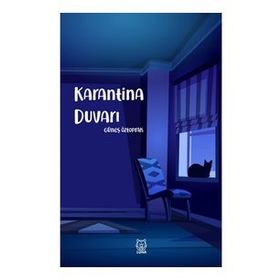 Karantina Duvarı - Güneş Öztoprak