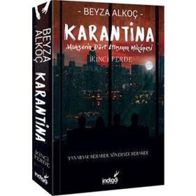 Karantina İkinci Perde Mahşerin Dört Atlısının Hikayesi - İndigo Kitap