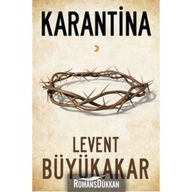 Karantina - Levent Büyükakar