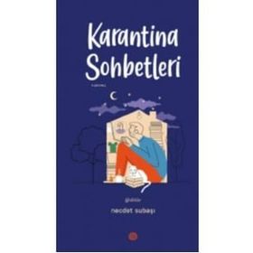 Karantina Sohbetleri - Necdet Subaşı