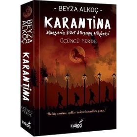 Karantina Üçüncü Perde Mahşerin Dört Atlısının Hikayesi - İndigo Kitap