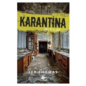 Karantina Yalnızlar - Lex Thomas