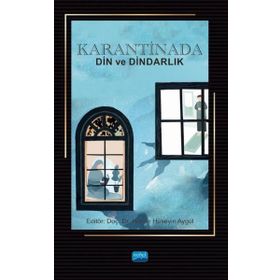 Karantinada Din ve Dindarlık - Ahmet Özalp