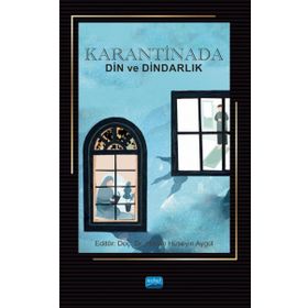 Karantinada Din ve Dindarlık - Ahmet Özalp
