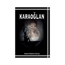 KARAOĞLAN - CAN DÜNDAR; RIDVAN AKAR