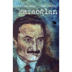 KARAOĞLAN (CILTLI-DVD'LI) - CAN DÜNDAR; RIDVAN AKAR