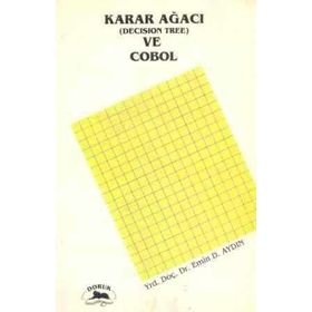 Karar Ağacı ve Cobol - Emin Doğan Aydın
