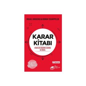 Karar Kitabı - Stratejik Düşünme Üzerine 50 Model - Mikael Krogerus, Roman Tschappeler