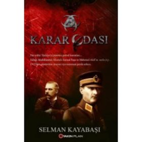 Karar Odası - Selman Kayabaşı