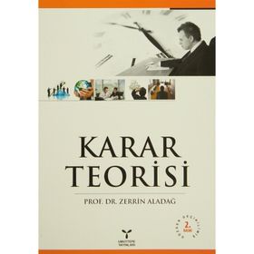 KARAR TEORISI - ZERRIN ALADAĞ