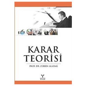 KARAR TEORISI - ZERRIN ALADAĞ