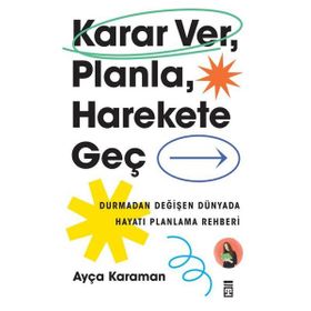 Karar Ver Planla Harekete Geç Timaş Yayınları