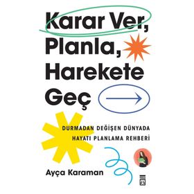 Karar Ver Planla Harekete Geç Timaş Yayınları