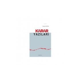 Karar Yazıları - Mustafa Öztürk