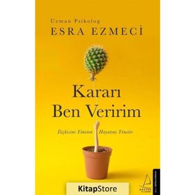 Kararı Ben Veririm - Esra Ezmeci