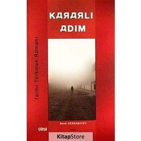 KARARLI ADIM - BERDI KARBABAYEV