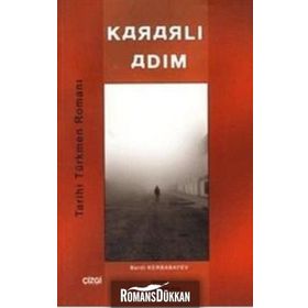 KARARLI ADIM - BERDI KARBABAYEV