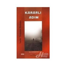 KARARLI ADIM - BERDI KARBABAYEV