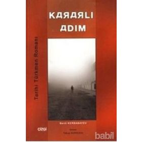 KARARLI ADIM - BERDI KARBABAYEV