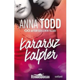 Kararsız Kalpler - The London Serisi 1 - Anna Todd