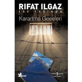 KARARTMA GECELERI - RIFAT ILGAZ (ISBN:9786053600992)