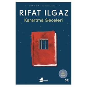 KARARTMA GECELERI - RIFAT ILGAZ