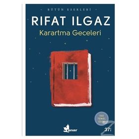 KARARTMA GECELERI - RIFAT ILGAZ