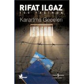 KARARTMA GECELERI - RIFAT ILGAZ