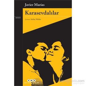 Karasevdalılar - Javier Marias