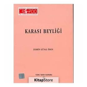 KARASI BEYLİĞİ - ZERRIN GÜNAL ÖDEN