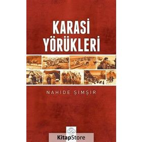 Karasi Yörükleri - Nahide Şimşir