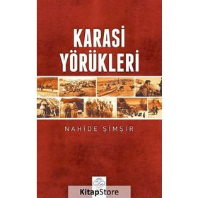Karasi Yörükleri - Nahide Şimşir