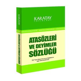 Karatay Atasözleri Sözlüğü Ve Deyimler Sözlüğü - Ahmet Selçuk