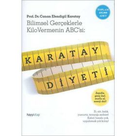 Karatay Diyeti Bilimsel Gerçeklerle Kilo Vermenin Abc'si - Canan Efendigil Karatay