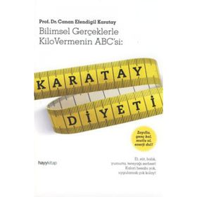 Karatay Diyeti Bilimsel Gerçeklerle Kilo Vermenin Abc'si - Canan Efendigil Karatay