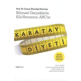 Karatay Diyeti Bilimsel Gerçeklerle Kilo Vermenin Abc'si - Canan Efendigil Karatay