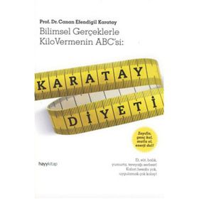 Karatay Diyeti Bilimsel Gerçeklerle Kilo Vermenin Abc'si - Canan Efendigil Karatay