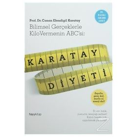 Karatay Diyeti'yle Beslenme Tuzaklarından Kurtuluş Rehberi - Canan Efendigil Karatay