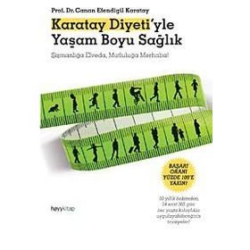 Karatay Diyeti'yle Yaşam Boyu Sağlık - Canan Efendigil Karatay